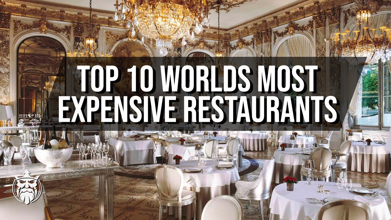 A Gastronomic Tour of the World’s Most Luxurious Restaurants